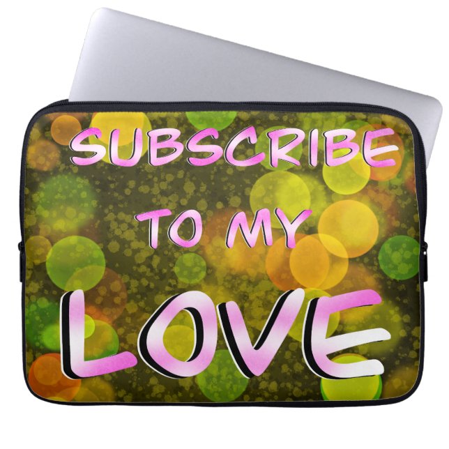 Let me love you  laptop sleeve (Front)