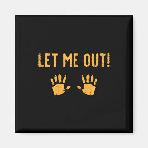 Let Me Out Baby Costume Halloween Magnet
