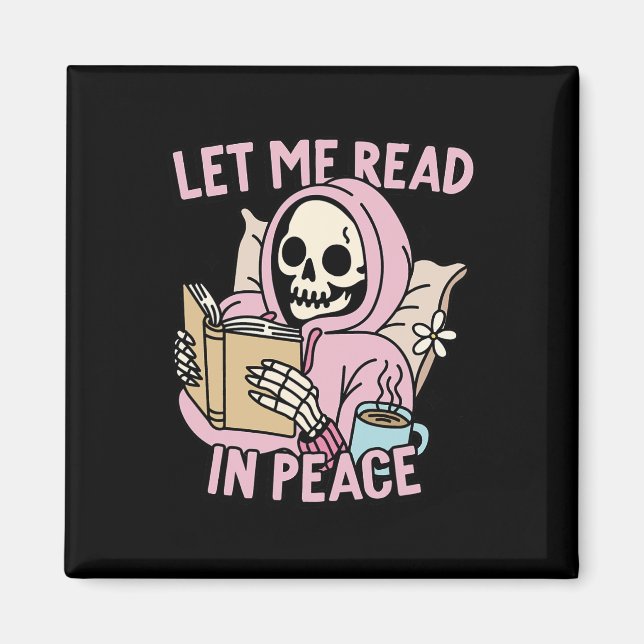 Let Me Read In Peace Funny Ghost Reading Book Hall Magnet (Front)