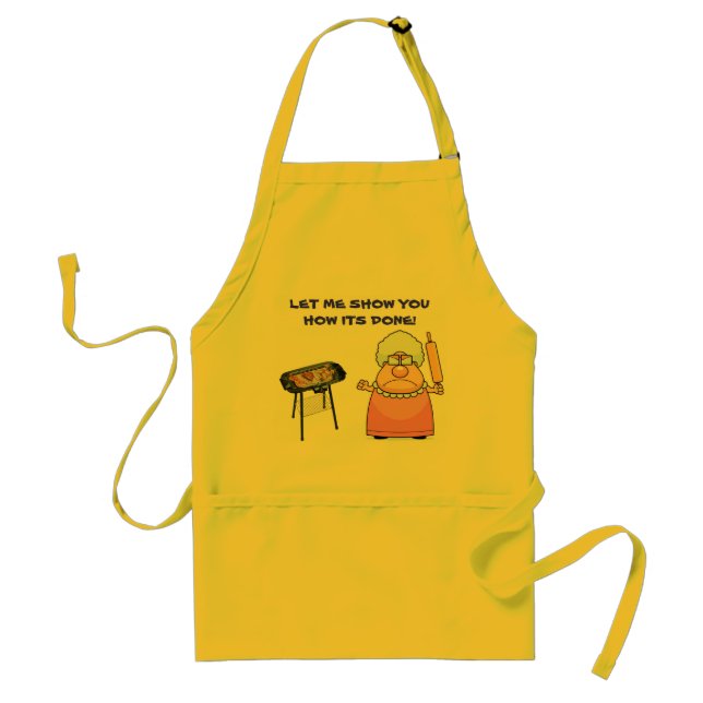 LET ME SHOW YOU HOW ITS DONE! STANDARD APRON (Front)