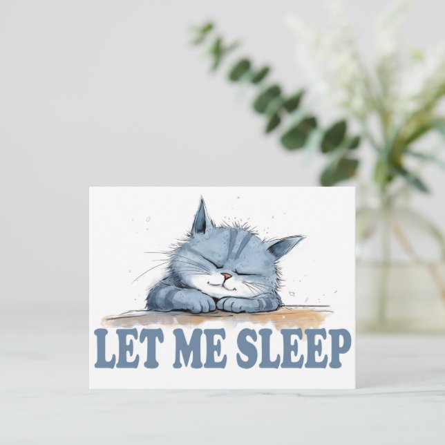 Let me sleep postcard (Standing Front)