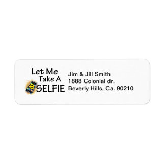 Let Me Take A Selfie Return Address Label