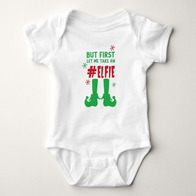 Let Me Take An Elfie, Elf Shoes, Snow, Christmas Baby Bodysuit (Front)