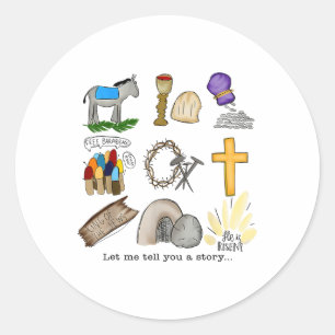 Let Me Tell You A Story He Is Risen Jesus Easter C Classic Round Sticker