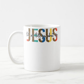 Let Me Tell You About My Jesus Christian Inspirati Coffee Mug