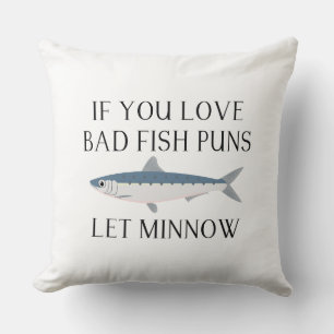 Let Minnow Cushion