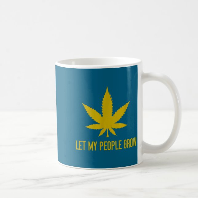 Let My People Grow Weed Plant Manager  Coffee Mug (Right)