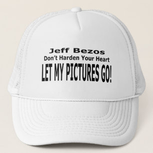Let My Pictures Go! Trucker Hat
