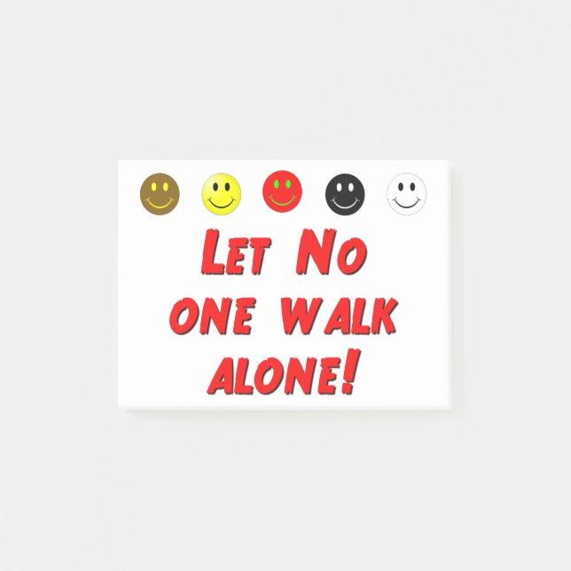 Let No One Walk Alone Post-it Notes (Front)