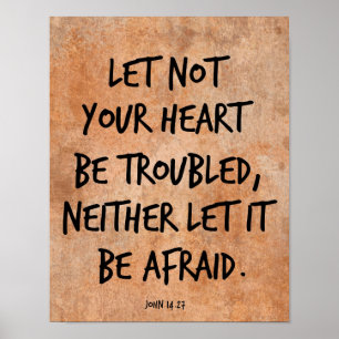 Let not your heart be troubled bible verse poster