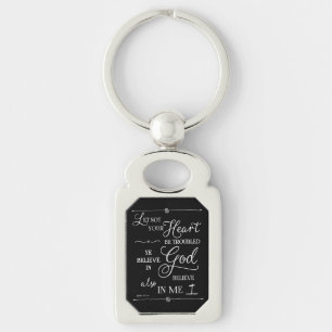 Let Not Your Heart Be Troubled Key Ring