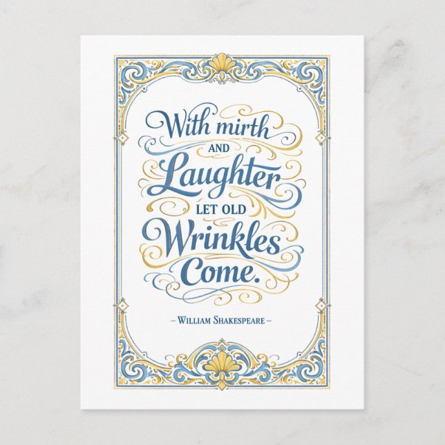 "Let Old Wrinkles Come" Shakespeare Postcard (Front)