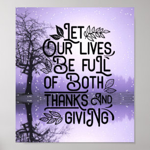 Let our lives be full of both thanks and giving poster