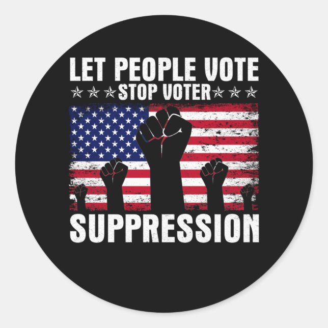 Let People Vote Protect Voting Rights Stop Voter Classic Round Sticker (Front)
