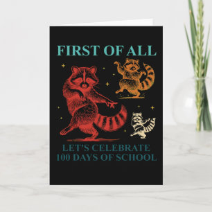 Let’s Celebrate 100 Days of School Cute Raccoon Card