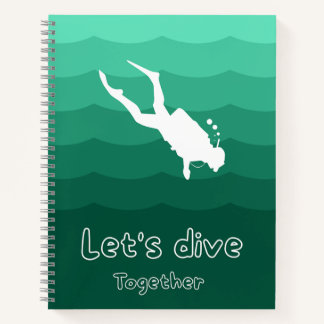 Let’s Dive Together | Cute Ocean Adventure Notebook
