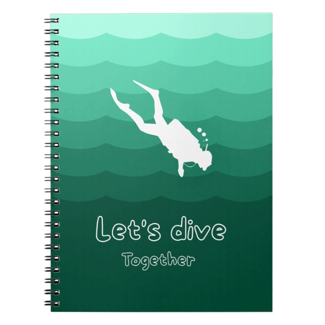 Let’s Dive Together | Cute Ocean Adventure  Notebook (Front)