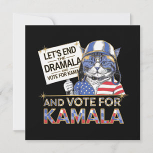 Let’s End the Dramala and Vote for Kamala Invitation