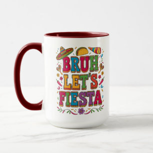 Let’s Fiesta Cinco De Mayo Mug – Colorful Mexican
