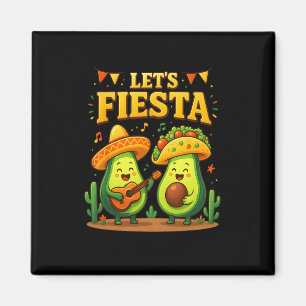 Let’s Fiesta Mexican Cinco De Mayo Avocado Tacos D Magnet