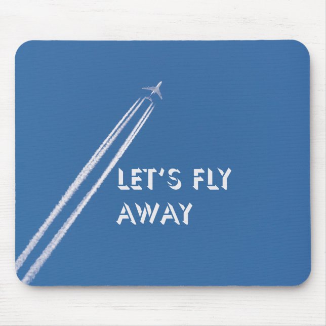 Let’s fly away mouse pad (Front)