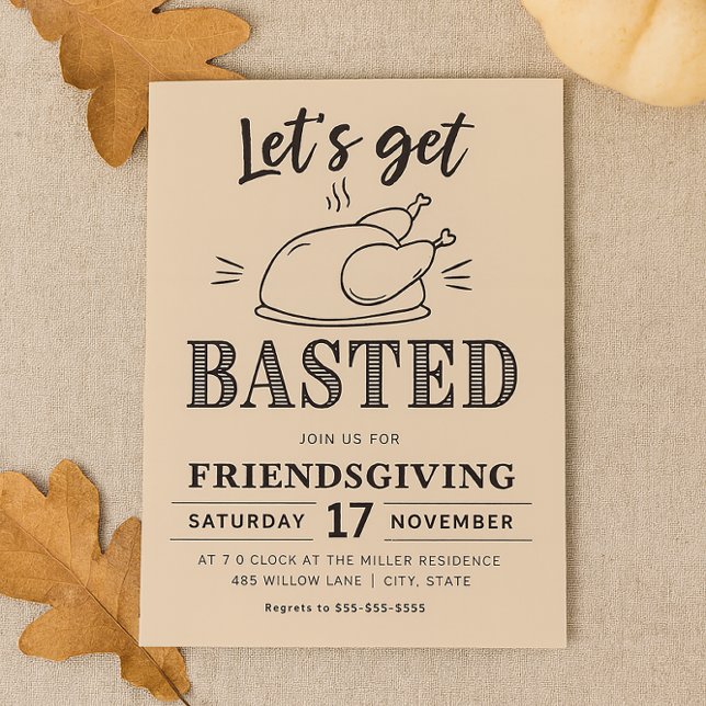 Let’s Get Basted Funny Friendsgiving  Invitation (Creator Uploaded)