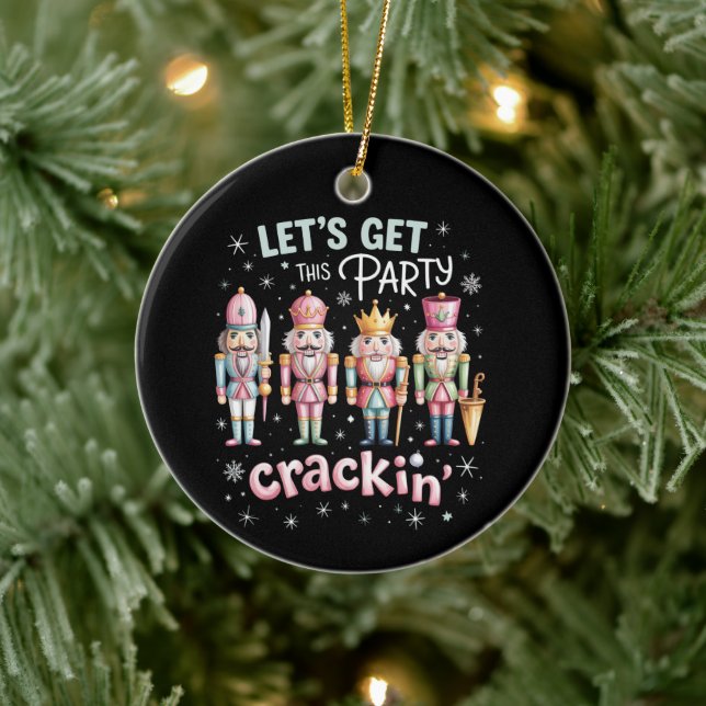 Let’s Get Crackin’ Christmas Party Nutcracker Xmas Ceramic Ornament (Tree)