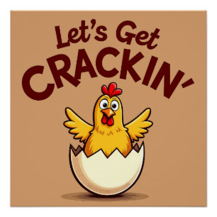 Let’s Get Crackin’ Funny Chicken Farm Pun Poster