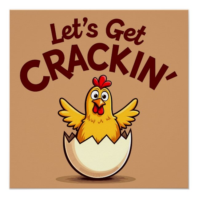 Let’s Get Crackin’ Funny Chicken Farm Pun Poster (Front)