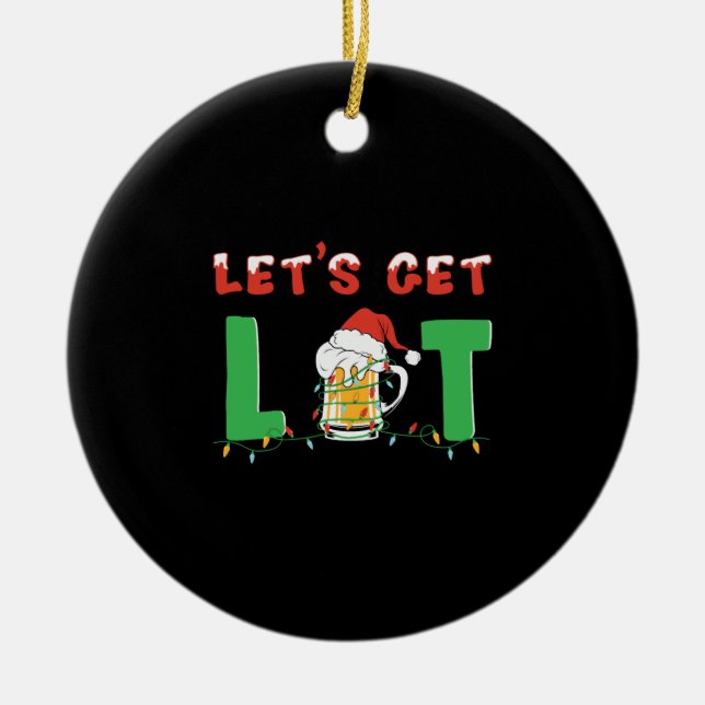 Let_s get lit christmas vibes happy time ceramic ornament (Front)