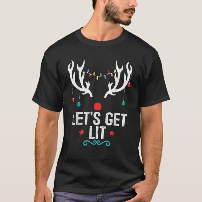 Let s Get Lit Cool Christmas  T-Shirt (Front)