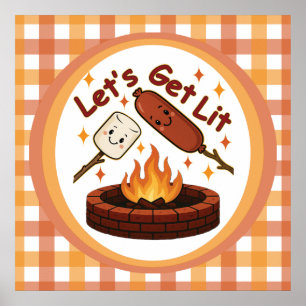 Let’s Get Lit Firepit – Cute Marshmallow & Hot Dog Poster