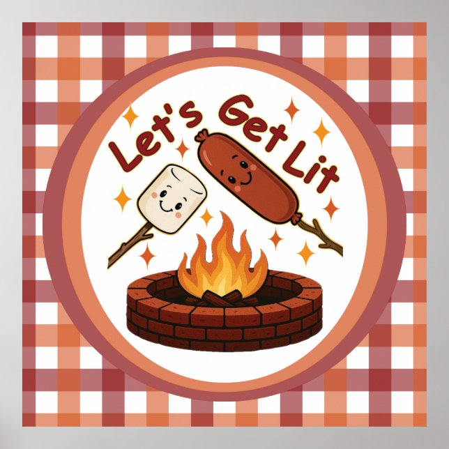 Let’s Get Lit Firepit – Cute Marshmallow & Hot Dog Poster (Front)