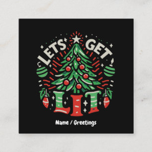 Let’s Get Lit Funny and Festive Party Ideas Square Business Card