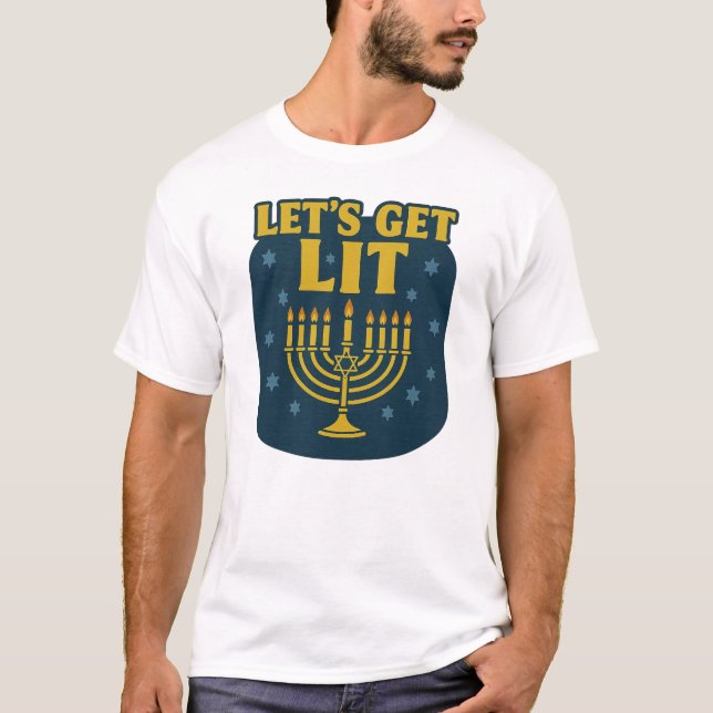 Let’s Get Lit Hanukkah T-Shirt (Front)