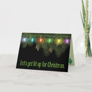 “Let’s Get Lit Up” Funny Christmas Holiday Card