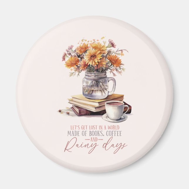 Let’s Get Lost – Books, Coffee & Rain Rustic Magnet (Front)