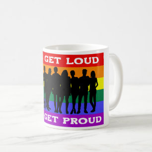 Let’s Get Loud, Let’s Get Proud LGBTQ Pride Coffee Mug