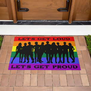 Let’s Get Loud, Let’s Get Proud LGBTQ Pride Doormat