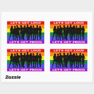 Let’s Get Loud, Let’s Get Proud LGBTQ Pride Rectangular Sticker