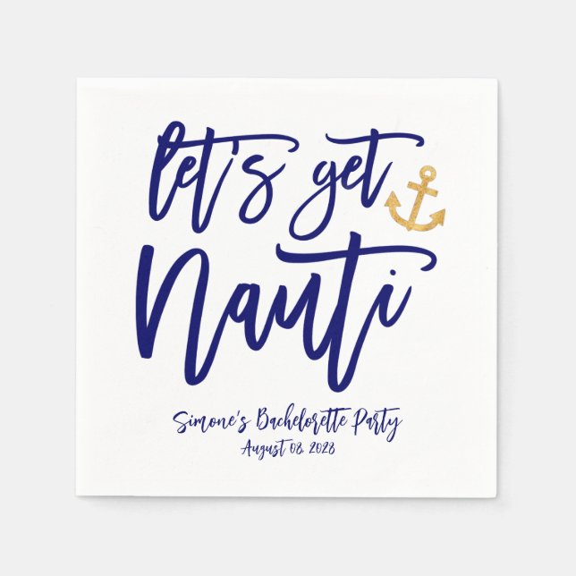 Let’s Get Nauti | Nautical Bachelorette Party Napkin (Front)
