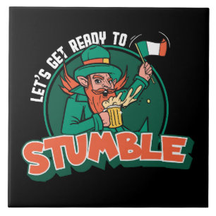 Let s Get Ready to Stumble Funny Ceramic Tile