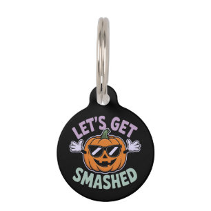 Let’s Get Smashed Funny Pumpkin Costume Halloween Pet Tag