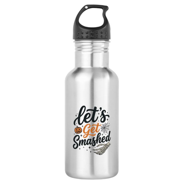 Let’s Get Smashed Halloween Pumpkin 532 Ml Water Bottle (Front)