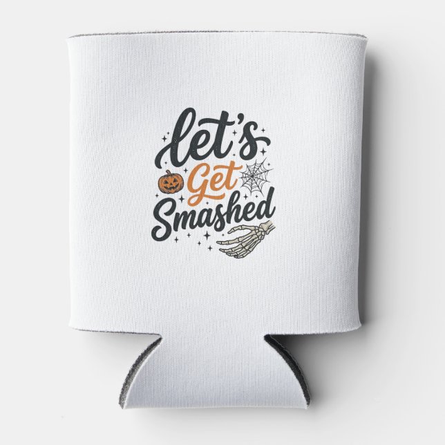 Let’s Get Smashed Halloween Pumpkin Can Cooler (Front)