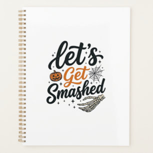 Let’s Get Smashed Halloween Pumpkin Planner