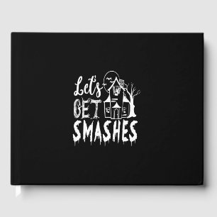 Let’s get smashes guest book