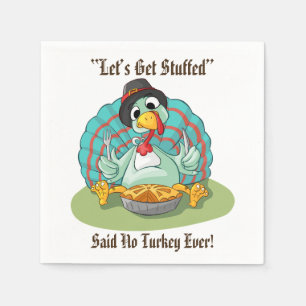 Let’s Get Stuffed Thanksgiving Holiday Turkey Napkin