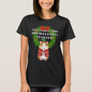 Let’s Get This Holiday Party Started Cute Christma T-Shirt