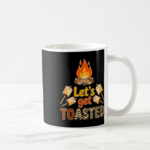 Let’s Get Toasted Funny Marshmallow Campfire Campi Coffee Mug